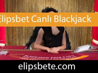 Elipsbet canlı blackjack 21 oyununu farklı masalarda servis etmektedir.