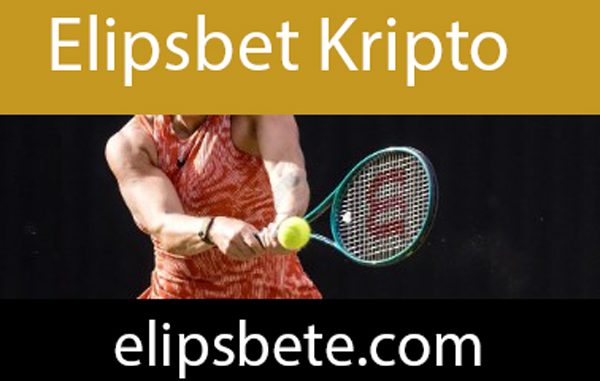 Elipsbet kripto ödemesiyle dikkatleri üzerine çekmektedir.