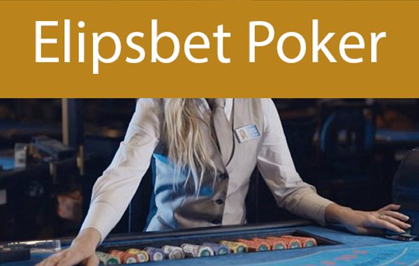 Elipsbet poker oyunlarıyla eğlendiren tarafta bulunmaktadır.