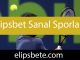 Elipsbet sanal sporlar çok çeşitli yapıdadır.