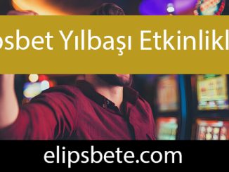 Elipsbet yılbaşı etkinlikleri düzenleyerek önde kalmaktadır.